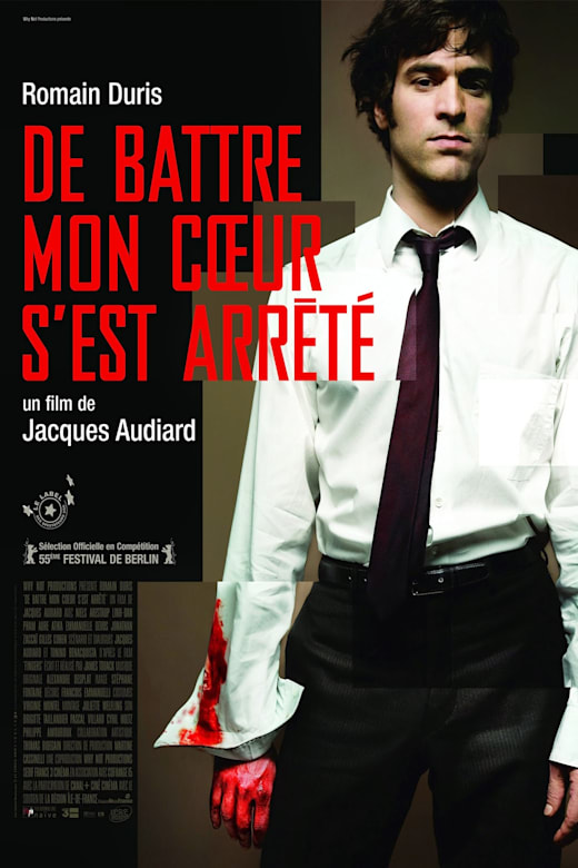 The Beat That My Heart Skipped (De Battre mon coeur s'est arrete) poster
