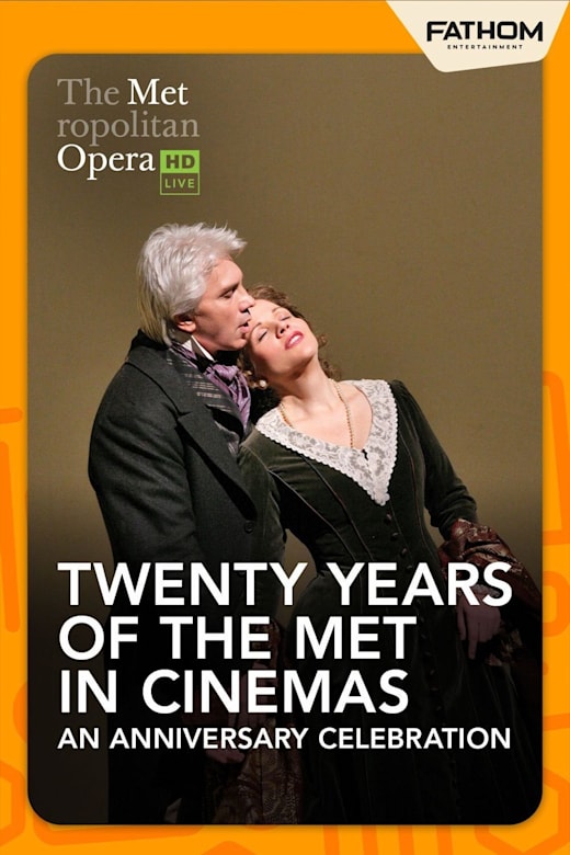 Twenty Years of the Met in Cinemas: An Anniversary Celebration Poster