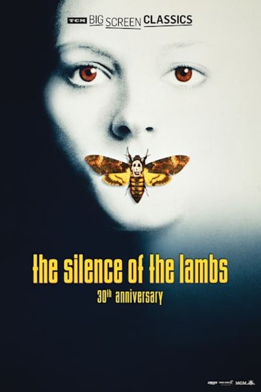 The Silence of the Lambs 30th Anniversary presented by TCM Poster