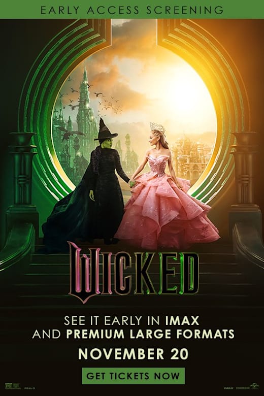 Wicked: Early Access Screenings poster