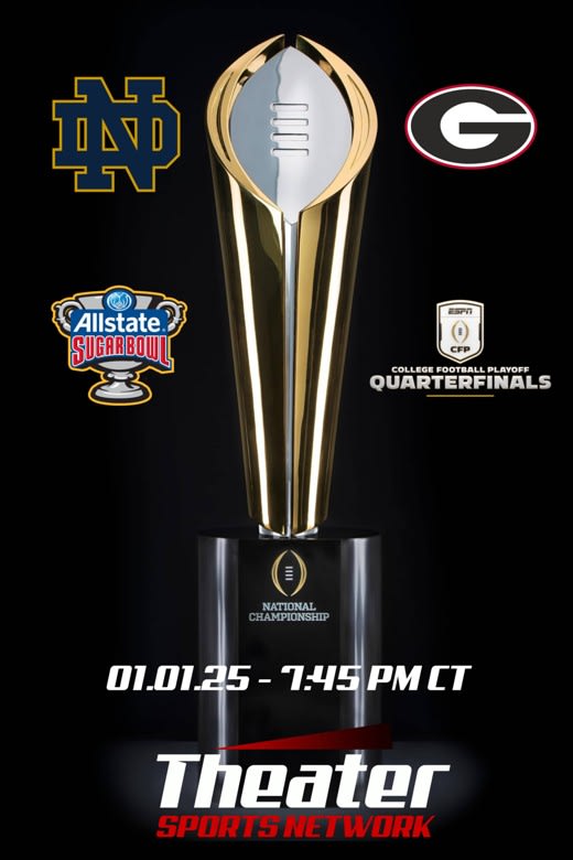 College Football Playoff Quarterfinal at the Allstate Sugar Bowl: Notre Dame @ Georgia poster