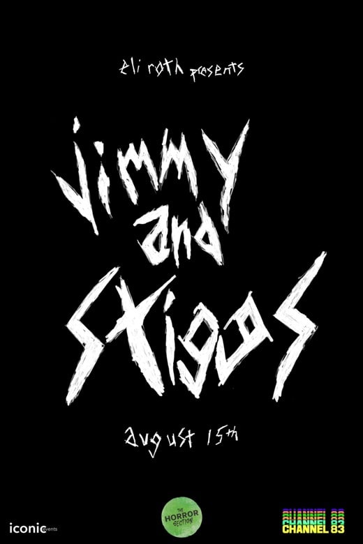 Eli Roth Presents: Jimmy and Stiggs Poster