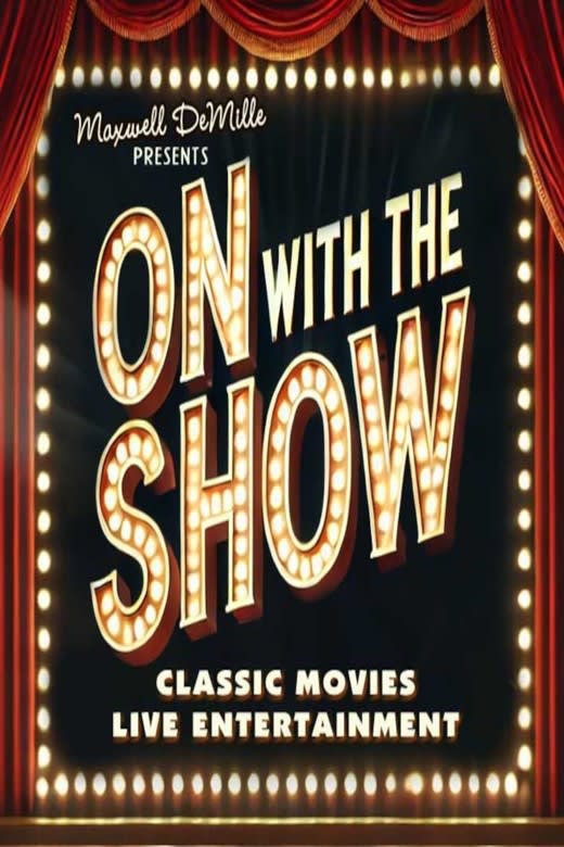 On with the Show! poster