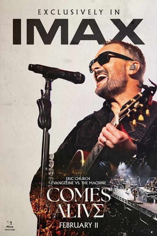 Eric Church: Evangeline vs. The Machine Comes Alive The IMAX Experience Poster