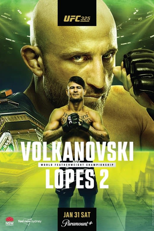 UFC 325: Volkanovski vs. Lopes 2 Poster