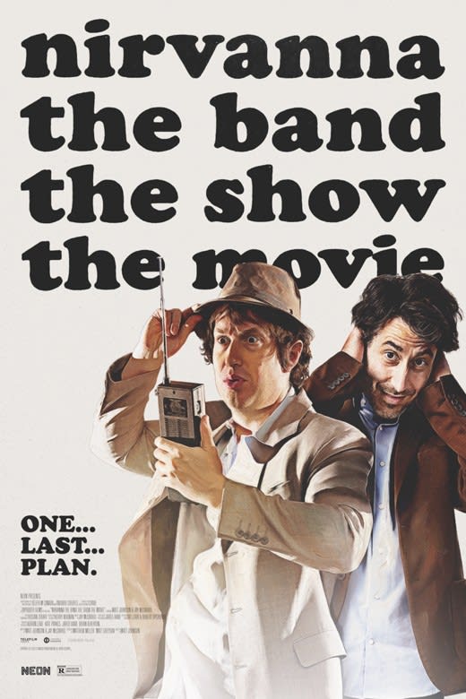 Nirvanna the Band the Show the Movie