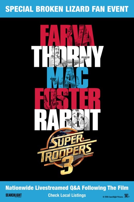 Super Troopers 3: Special Broken Lizard Fan Event Poster