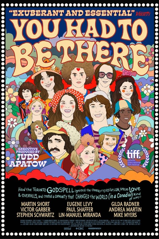 You Had to Be There: How the Toronto Godspell Ignited the Comedy Revolution, Spread Love & Overalls,